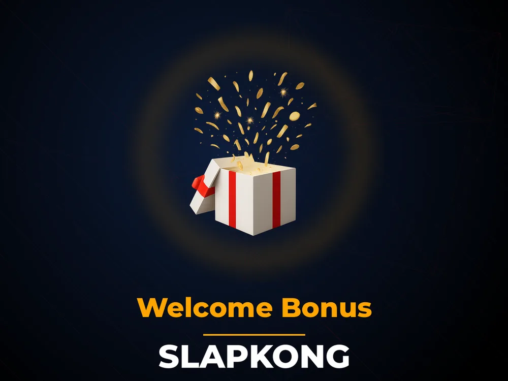 slapkong - Welcome Bonus